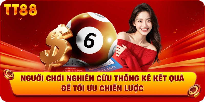 Người chơi nghiên cứu thống kê kết quả để tối ưu chiến lược